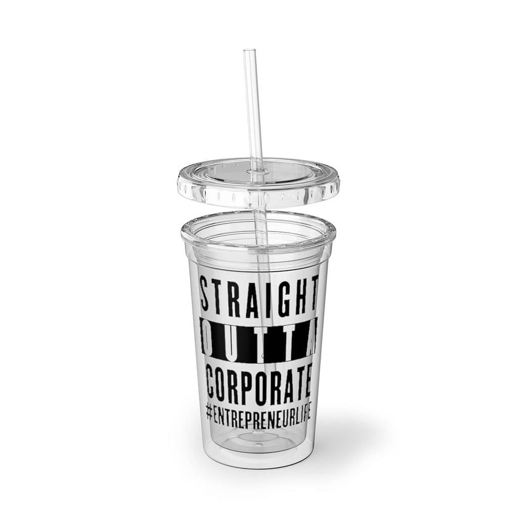 Straight Outta Corporate Suave Acrylic Cup - Entrepreneur Life