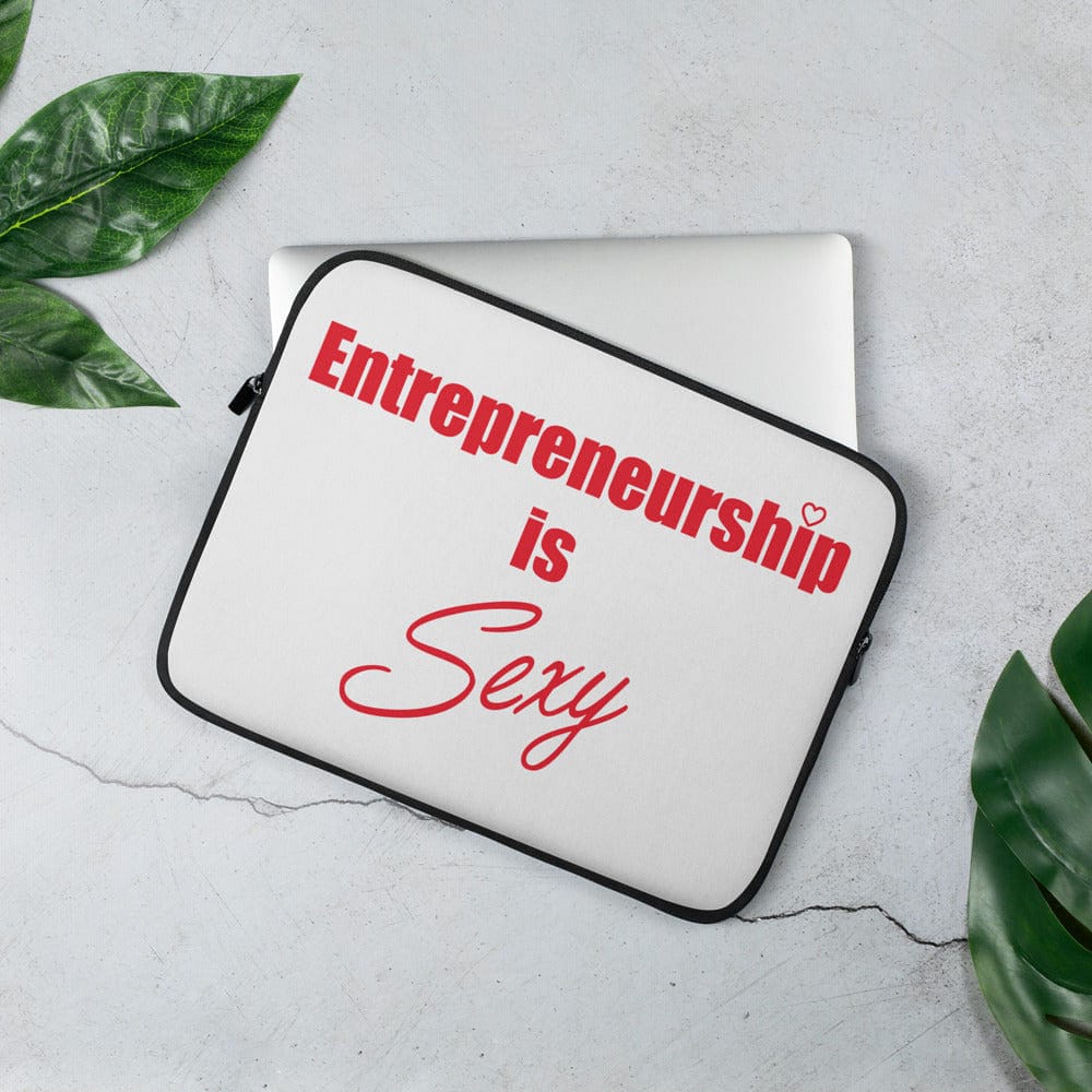 Entrepreneurship is Sexy Laptop Sleeve - Entrepreneur Life