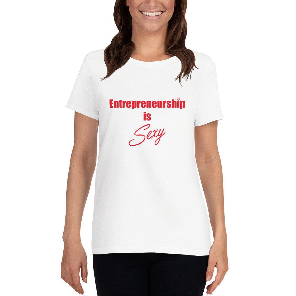 Entrepreneurship is Sexy tee
