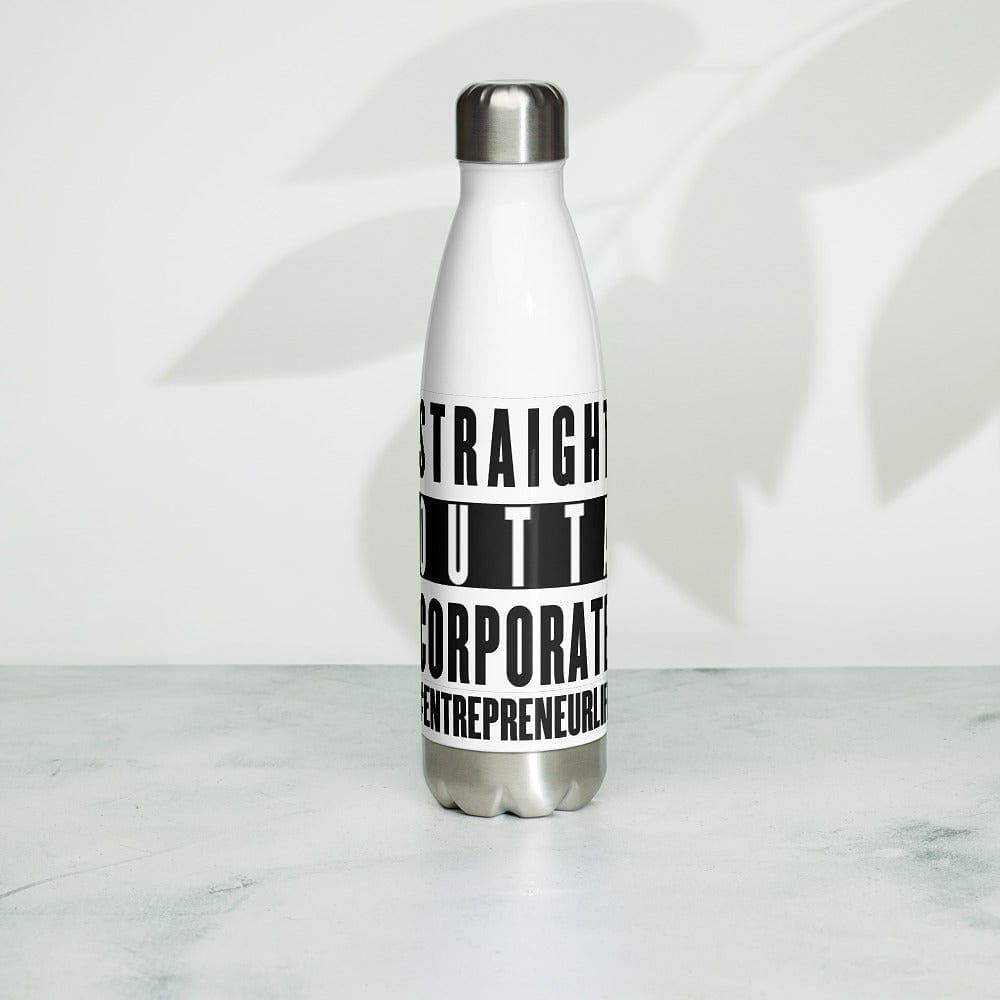 Straight Outta Corporate Stainless Steel Water Bottle - Entrepreneur Life