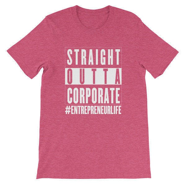 Straight Outta Corporate - heather raspberry