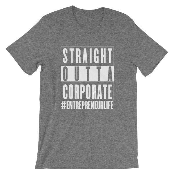 Straight Outta Corporate - athletic heather